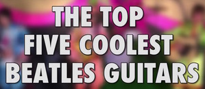 Beatles guitars on Bobby Owsinski's Production Blog