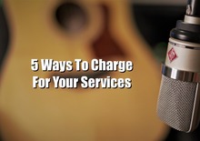 5 ways to charge for your services post on Bobby Owsinski's Production Blog