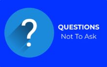 Questions not to ask